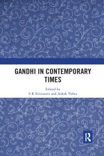 Gandhi In Contemporary Times