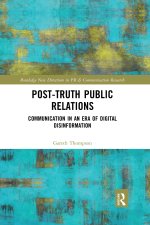 Post-Truth Public Relations