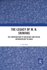 Legacy of M. N. Srinivas