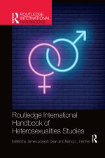 Routledge International Handbook of Heterosexualities Studies