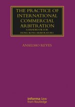 Practice of International Commercial Arbitration
