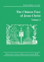 Chinese Face of Jesus Christ: Volume 2
