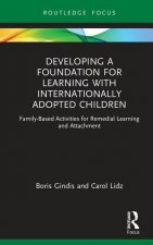 Developing a Foundation for Learning with Internationally Adopted Children