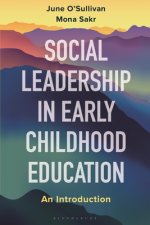 Social Leadership in Early Childhood Education and Care