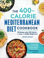 400-Calorie Mediterranean Diet Cookbook