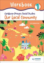 Caribbean Primary Social Studies Workbook 1