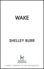 WAKE