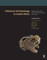 Historical Archaeology in South Africa