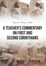 Teacher's Commentary on First and Second Corinthians