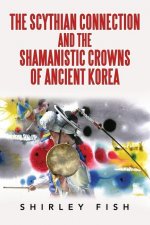 Scythian Connection and the Shamanistic Crowns of Ancient Korea