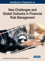 New Challenges and Global Outlooks in Financial Risk Management
