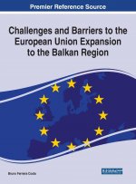 Challenges and Barriers to the European Union Expansion to the Balkan Region