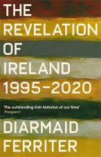 A HISTORY OF MODERN IRELAND 2000-2021