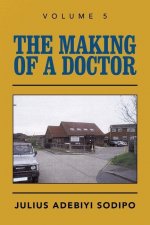 Making of a Doctor