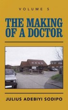 Making of a Doctor