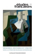 MEMOIRES, HISTOIRES ET VERITES. ETUDES FRANCAISES V.57 N 2 (2021)
