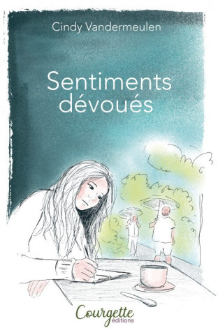 sentiments dévoués