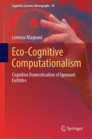 Eco-Cognitive Computationalism