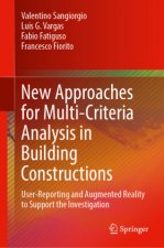 New Approaches for Multi-Criteria Analysis in Building Constructions