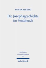 Die Josephsgeschichte im Pentateuch