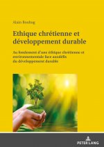 Ethique Chretienne Et Developpement Durable