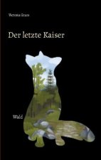 letzte Kaiser