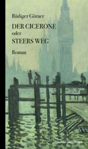 Der Cicerone oder Steers Weg