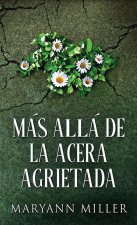Mas Alla De La Acera Agrietada