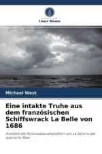 Eine intakte Truhe aus dem franzoesischen Schiffswrack La Belle von 1686