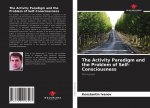 Activity Paradigm and the Problem of Self-Consciousness