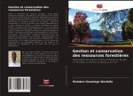 Gestion et conservation des ressources forestieres