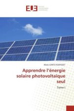 Apprendre l'energie solaire photovoltaique seul