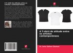 T-shirt de atitude entre os artistas contemporaneos