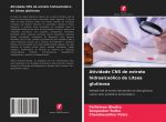 Atividade CNS de extrato hidroalcoolico de Litsea glutinosa