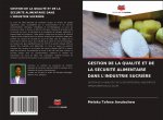 Gestion de la Qualite Et de la Securite Alimentaire Dans l'Industrie Sucriere