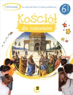 Religia. Szkoła podstawowa klasa 6. Kościół dla człowieka. Ćwiczenia