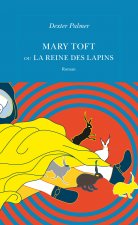 Mary Toft ou La Reine des lapins