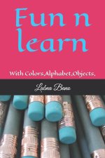 Fun n learn with alphabet and colors