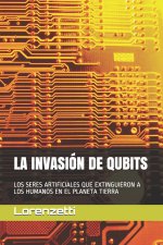 La Invasion de Qubits