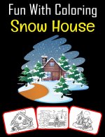 Fun with Coloring Snow House