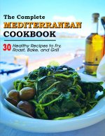 Complete Mediterranean Cookbook