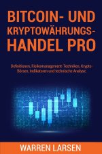 Bitcoin- Und Kryptowahrungs-Handel Pro