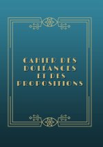 Cahier des doleances et des propositions