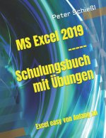 MS Excel 2019 - Schulungsbuch mit UEbungen