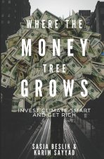Where the Money Tree Grows