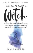 How To Become A Witch