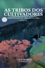 As tribos dos cultivadores