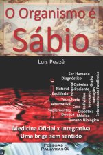 O Organismo e Sabio