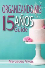 Organizando Mis 15 anos - Guide