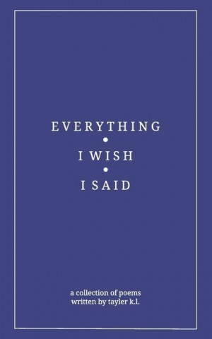 everything i wish i said